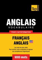 Vocabulaire Français-Anglais américain pour l'autoformation. 9000 mots