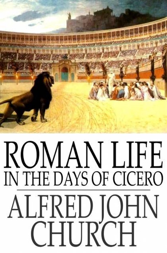 Roman Life in the Days of Cicero - cover