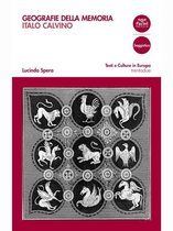 Testi e culture in Europa 32 - Geografie della memoria. Italo Calvino
