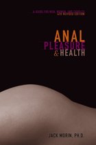 Anal Pleasure and Health: a guide for men, women and couples