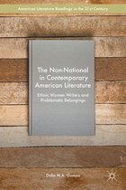 American Literature Readings in the Twenty-First Century - The Non-National in Contemporary American Literature