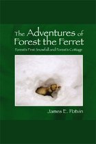 The Adventures of Forest the Ferret