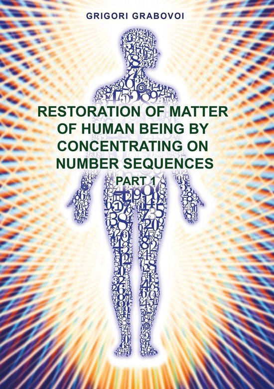 Restoration of Matter of Human Being by Concentrating on Num ... - cover