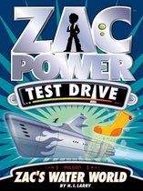 Zac Power Test Drive - Zac Power Test Drive: Zac's Water World