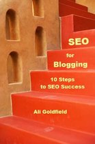 SEO for Blogging: 10 Steps to SEO Success