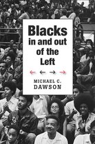 The W. E. B. Du Bois lectures - Blacks In and Out of the Left