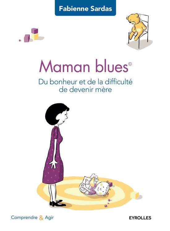 Comprendre et agir - Maman blues - cover