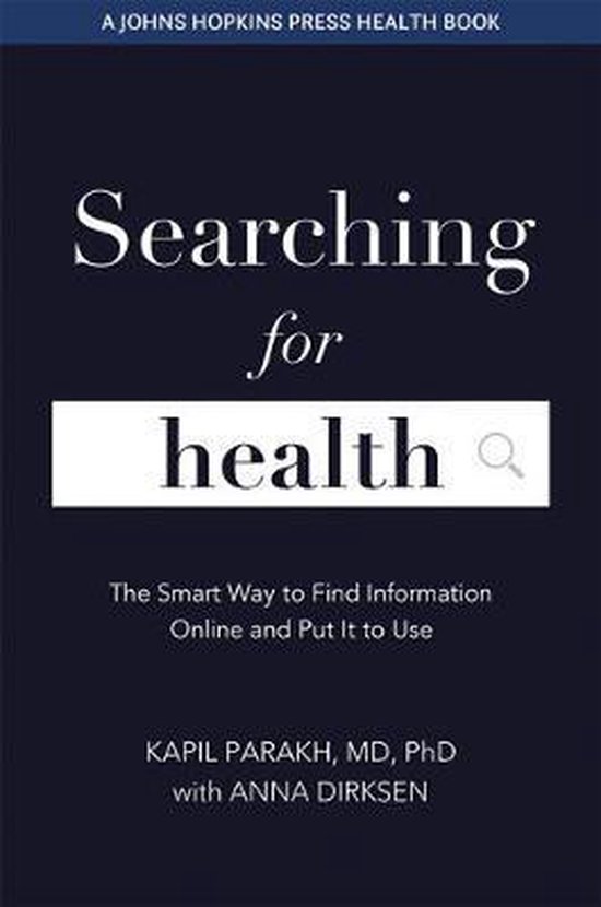 A Johns Hopkins Press Health Book- Searching for Health