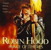 Robin Hood, Prince of Thieves [Original Motion Picture Soundtrack]
