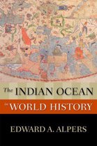 New Oxford World History - The Indian Ocean in World History