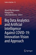 Studies in Big Data 78 - Big Data Analytics and Artificial Intelligence Against COVID-19: Innovation Vision and Approach