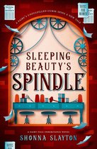 Fairy-Tale Inheritance Series 5 - Sleeping Beauty's Spindle