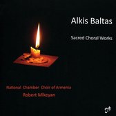 Alkis Baltas: Sacred Choral Works