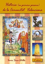 Història (en primera persona) de la Comunitat Valenciana