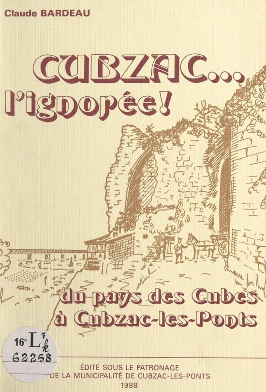 Cubzac... l'ignorée ! - cover