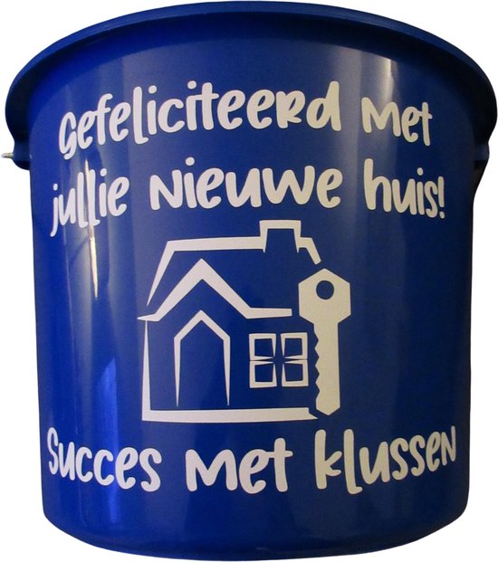 Nodig uit Uitscheiden hoofdzakelijk Cadeau Emmer - Gefeliciteerd Met jullie nieuwe Huis - 12 liter - blauw -  cadeau -... | bol.com