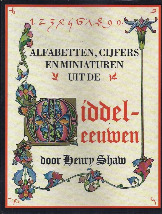 9789061133186 - Alfabetten, cijfers en miniaturen uit de Middeleeuwen