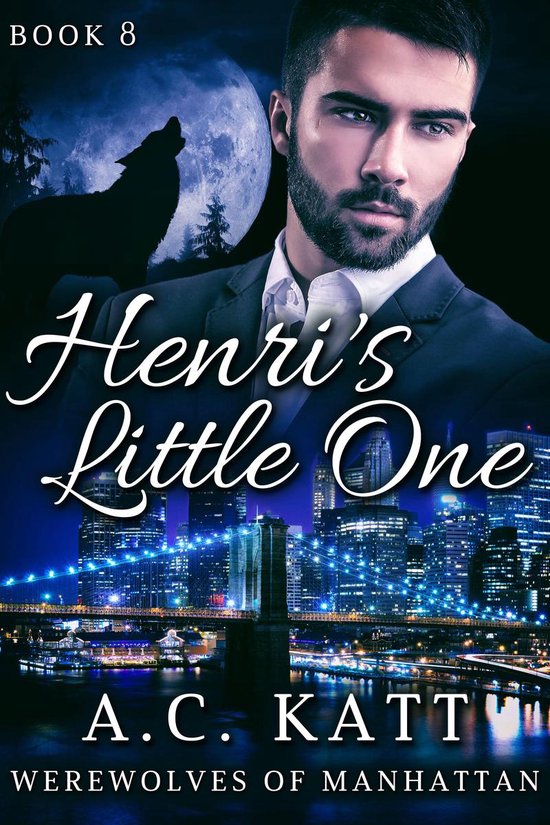 Werewolves of Manhattan - Henri's Little One