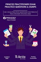 PRINCE2 PRACTITIONER EXAM PRACTICE QUESTIONS & DUMPS