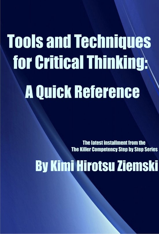 Tools and Techniques for Critical Thinking – A Quick Refer ... - cover