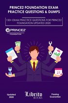 PRINCE2 FOUNDATION EXAM PRACTICE QUESTIONS & DUMPS