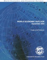 World Economic Outlook World Economic Outlook - World Economic Outlook, September 2002: Trade and Finance