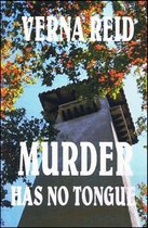 The Niagara Murder Mysteries - Murder Has No Tongue