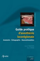 Guide pratique d'anesthésie loco-régionale