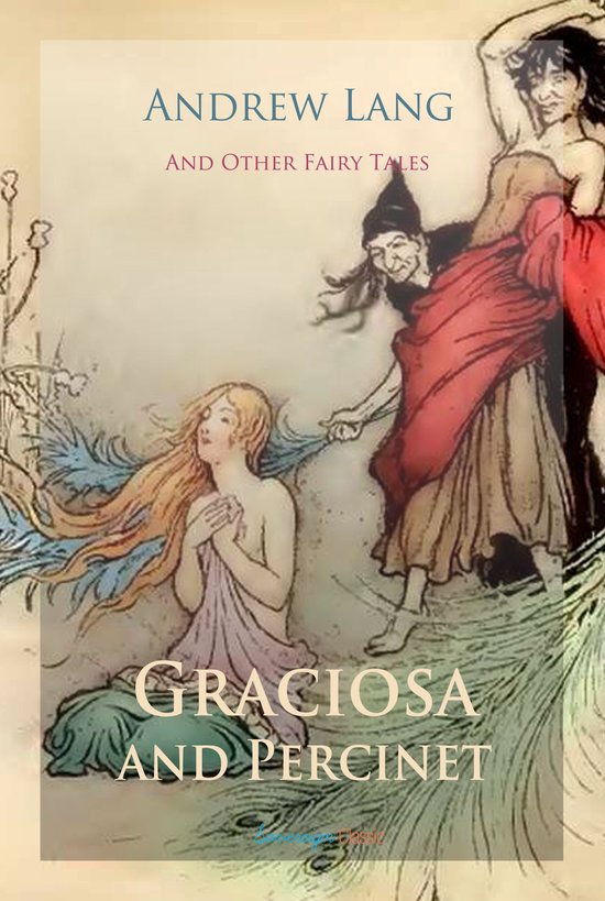 Graciosa and Percinet and Other Fairy Tales - cover