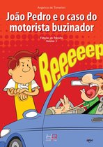 Fábulas do Trânsito 1 - João Pedro e o caso do motorista buzinador