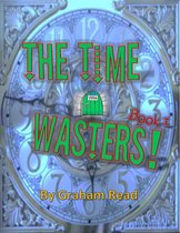 The Time Wasters - The Time Wasters