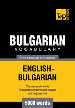 Bulgarian Vocabulary for English Speakers - 5000 Words