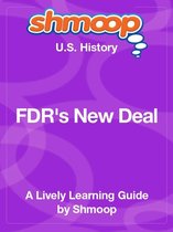 Shmoop US History Guide: FDR's New Deal