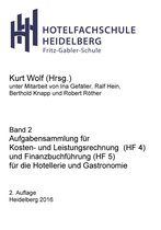Hotelfachschule Heidelberg - Rechnungswesen 2 - Aufgabensammlung