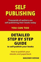 Self-publishing / Detailed Step by Step Guide to Self-publish your Books
