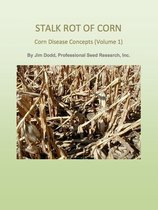 Stalk Rot of Corn