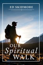 Our Spiritual Walk