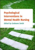 Psychological Interventions In Mental Health Nursing