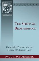 Reformed Historical-Theological Series - The Spiritual Brotherhood