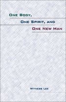 One Body, One Spirit, and One New Man