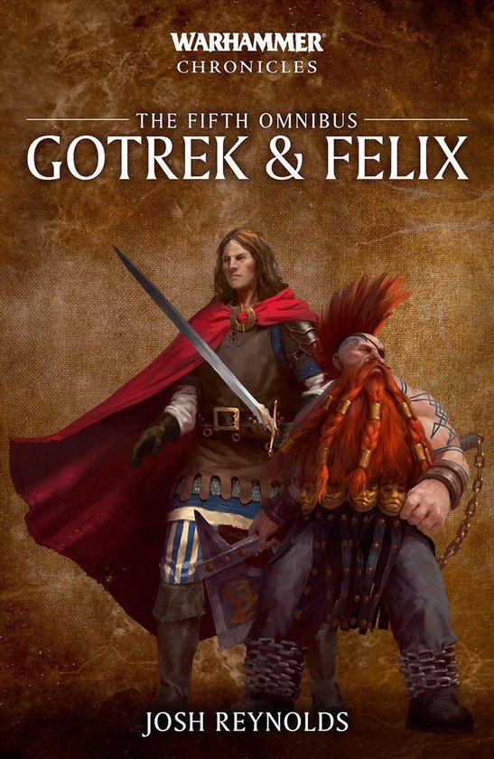 Gotrek and Felix: Warhammer Chronicles 5 - Gotrek and Felix: ... - cover