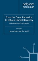International Labour Organization (ILO) Century Series - From the Great Recession to Labour Market Recovery