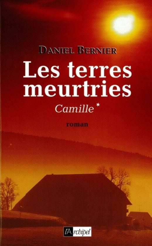 Les terres meurtries 1 - Les terres meurtries - Tome 1 Camille