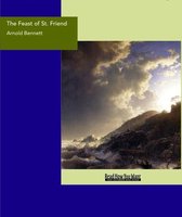 The Feast Of St. Friend : A Christmas Book