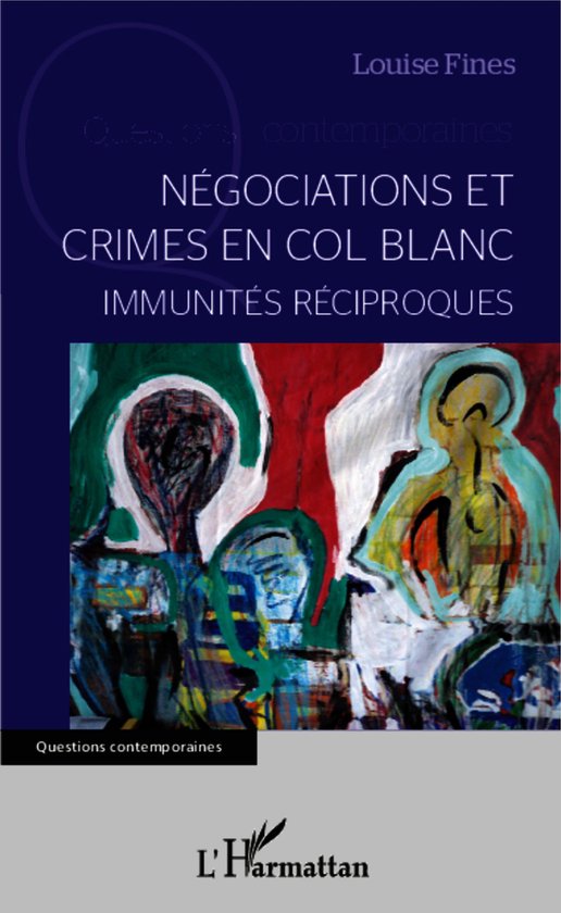 Négociations et crimes en col blanc - cover