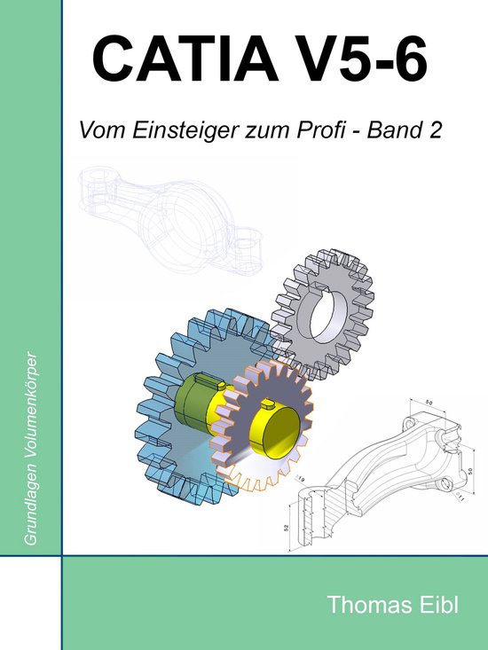 Vom Einsteiger zum Profi 2 - Catia V5-6 - cover
