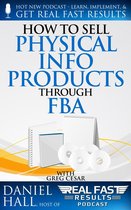 Real Fast Results 92 - How to Sell Physical Info Products Through FBA