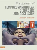 Management of Temporomandibular Disorders and Occlusion - E-Book