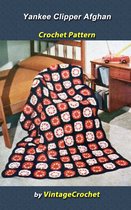 Yankee Clipper Afghan Vintage Crochet Pattern