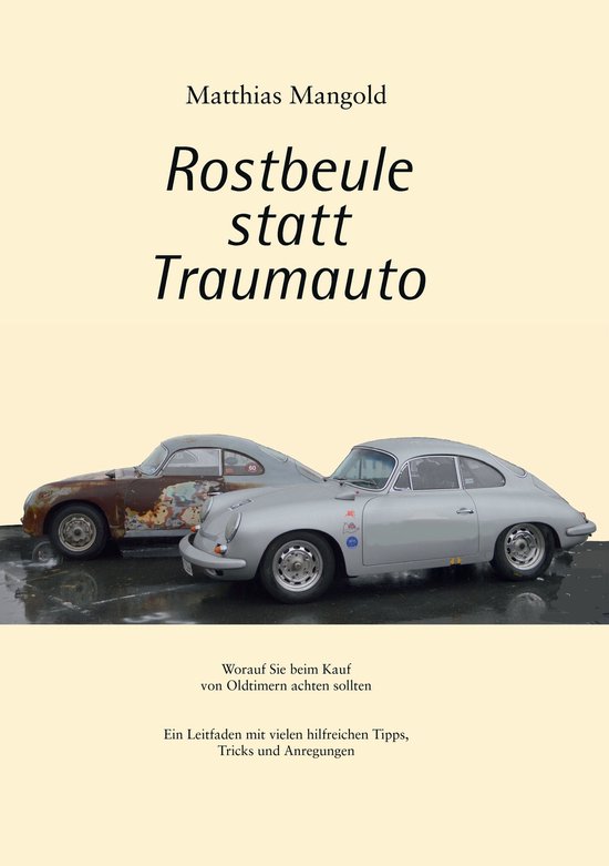 Rostbeule statt Traumauto - cover